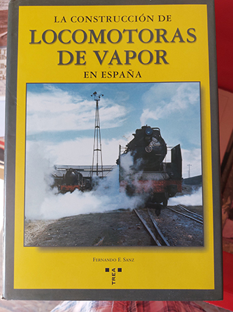 CONSTRUCCIÓN LOCOMOTORAS VAPOR EN ESPAÑA