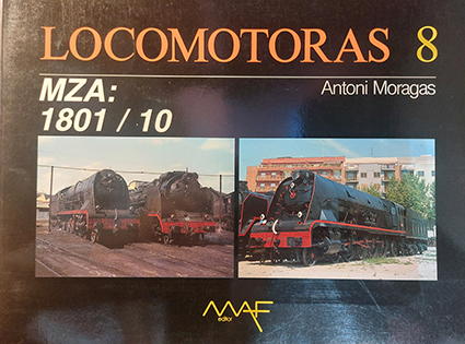 LOCOMOTORAS DE VAPOR MZA 1801 A 1810